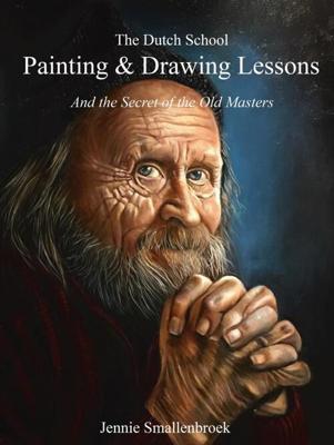 The Dutch School - Painting & Drawing Lessons The Dutch School - Painting & Drawing Lessons