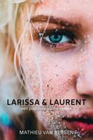 Larissa & Laurent - Mathieu van Bergen - ebook - thumbnail