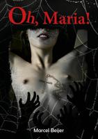 Oh, Maria! - Marcel Beijer - ebook - thumbnail