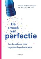 De smaak van perfectie - André van Hofwegen, Willem-Jan Vos - ebook - thumbnail