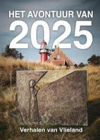 Het avontuur van 2025 - Elly Wassenaar, Ilona Poot - ebook - thumbnail