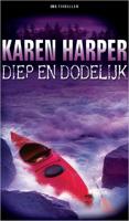 Diep en dodelijk - Karen Harper - ebook - thumbnail