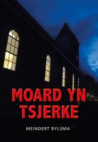 Moard yn tsjerke - Meindert Bylsma - ebook - thumbnail