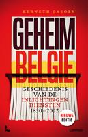 GEHEIM BELGIE - DE GESCHIEDENIS VAN DE INLICHTINGENDIENSTEN 1830-2022 - Kenneth Lasoen - ebook - thumbnail