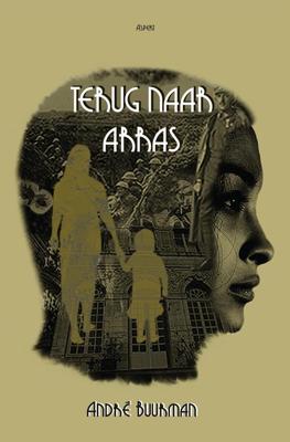 Terug naar Arras - André Buurman - ebook