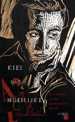 Kies dat moeilijke - Mariette Akkerman - Paperback (9789463385916)