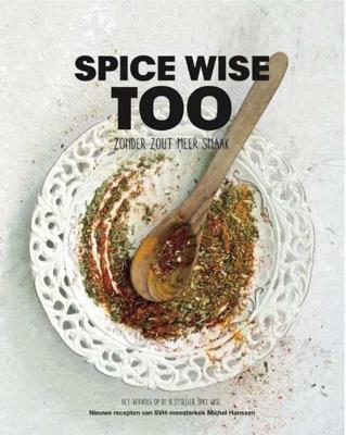 Spice Wise Too (Hardback) Spice Wise Too (Hardback)