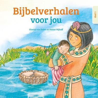 Bijbelverhalen voor jou - Gisette van Dalen - ebook