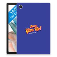 Samsung Galaxy Tab A8 2021/2022 Back cover met naam Never Give Up - thumbnail