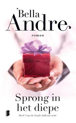 Sprong in het diepe - Bella Andre - Paperback (9789022585290) Sprong in het diepe - Bella Andre - Paperback (9789022585290)