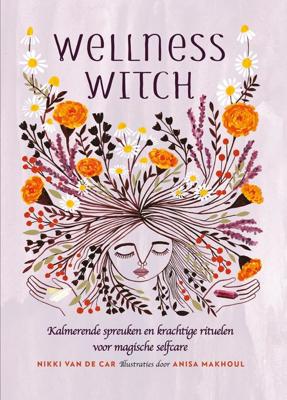 Wellness Witch - Nikki van de Car - ebook