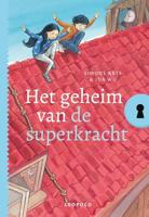 Het geheim van de superkracht - Simone Arts, Ida Wu - ebook - thumbnail