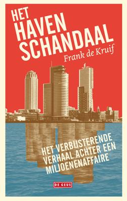 Het havenschandaal - Frank de Kruif - ebook