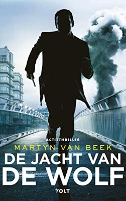 De jacht van de Wolf - Martyn van Beek - ebook De jacht van de Wolf - Martyn van Beek - ebook