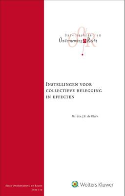 Instellingen voor collectieve belegging in effecten - J.E. de Klerk - Hardcover (9789013158656)