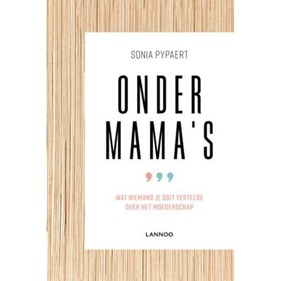 Onder mama's - Sonia Pypaert - Paperback (9789401466943)