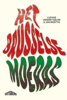 Het Brusselse moeras - Luckas Vander Taelen, Jan Wostyn - ebook - thumbnail