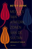 Meisjes van Atatürk, zonen van de sultan - Betsy Udink - ebook - thumbnail