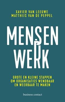 Mensenwerk - Xavier van Leeuwe, Matthijs van de Peppel - ebook