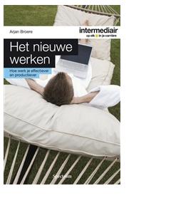 Het nieuwe werken - Arjan Broere - ebook