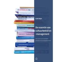 De essentie van cultuurbeleid en -management (Paperback) - thumbnail