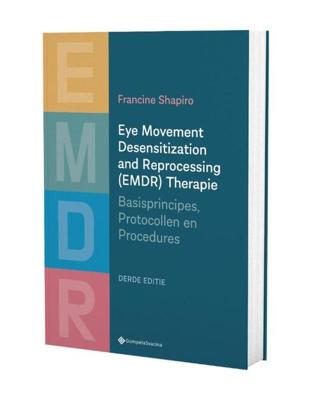 Eye Movement Desensitization and Reprocessing (EMDR) Therapie - Nederlandse editie (Paperback)