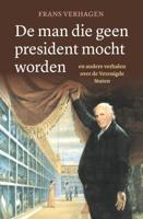 De man die geen president mocht worden (Paperback) - thumbnail
