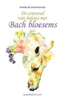 De eenvoud van balans met Bach Bloesems (Paperback) - thumbnail