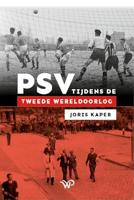 PSV tijdens de Tweede Wereldoorlog (Paperback) - thumbnail
