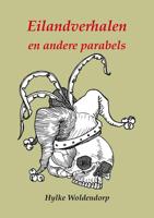 Eilandverhalen en andere parabels - Hylke Woldendorp - eBook (9789072475763) - thumbnail