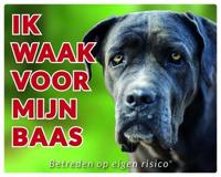 Cane Corso Waakbord - Ik waak voor mijn baas - thumbnail