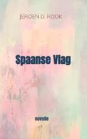 Spaanse Vlag - Jeroen D. Rook - Paperback (9789464183672) - thumbnail
