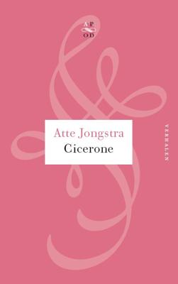 Cicerone - Atte Jongstra - eBook (9789029574730)