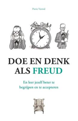 Doe en denk als Freud - Pierre Varrod - ebook