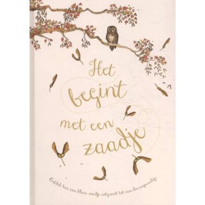 Het begint met een zaadje (Hardback)
