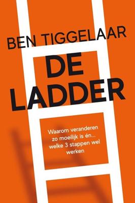 De ladder - Ben Tiggelaar - ebook