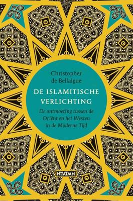 De Islamitische verlichting - Christopher de Bellaigue - ebook