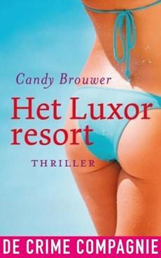 Het Luxor resort - Candy Brouwer - ebook