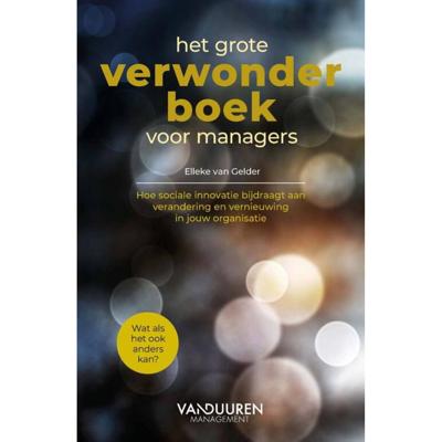 Het grote verwonderboek voor managers (Hardback)