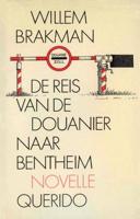 De reis van de douanier naar Bentheim - Willem Brakman - eBook (9789021444031) - thumbnail