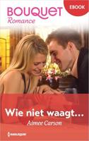 Wie niet waagt... - Aimee Carson - ebook - thumbnail