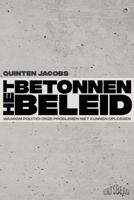Het betonnen beleid - Quinten Jacobs - ebook - thumbnail