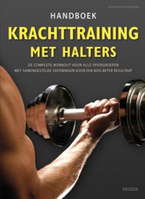 Handboek krachttraining met halters - Wolfgang Miessner - Paperback (9789044730326)