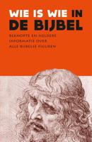 Wie is wie in de Bijbel - Diverse auteurs - ebook - thumbnail