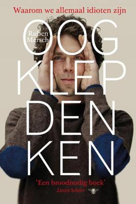 Oogklepdenken - Ruben Mersch - eBook (9789460421600) Oogklepdenken - Ruben Mersch - eBook (9789460421600)
