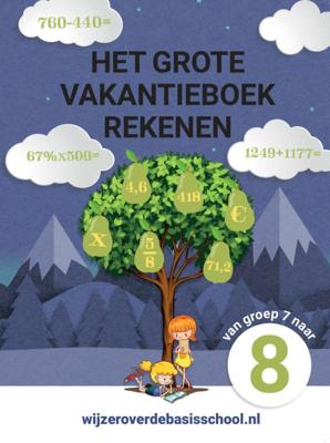 Het grote vakantieboek rekenen - Van groep 7 naar groep 8 (Paperback) Het grote vakantieboek rekenen - Van groep 7 naar groep 8 (Paperback)