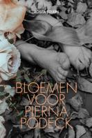 Bloemen voor Pierna Podeck - Rosita Bruijn - ebook - thumbnail