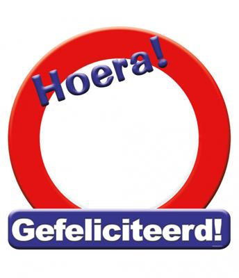 Kroonschild verkeersbord - Gefeliciteerd