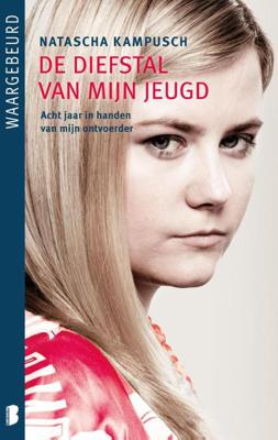 De diefstal van mijn jeugd - Natascha Kampusch - ebook