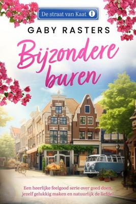 Bijzondere buren - Gaby Rasters - ebook